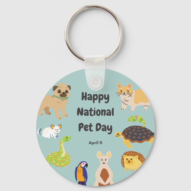 National Pet Day April 11 Key Ring (Front)