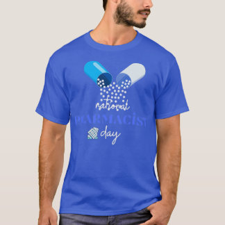 National pharmacist day 16 T-Shirt