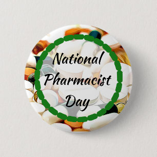 National Pharmacist Day January 12th 6 Cm Round Badge
