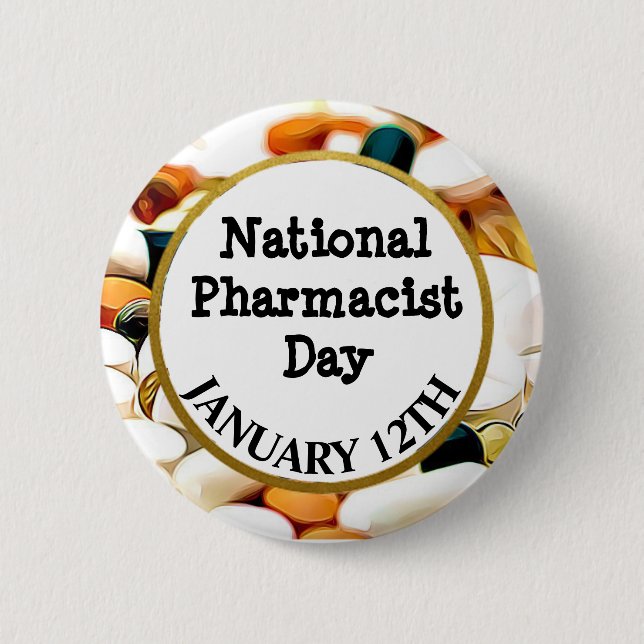 National Pharmacist Day January 12th 6 Cm Round Badge (Front)