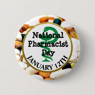 National Pharmacist Day January 12th 6 Cm Round Badge