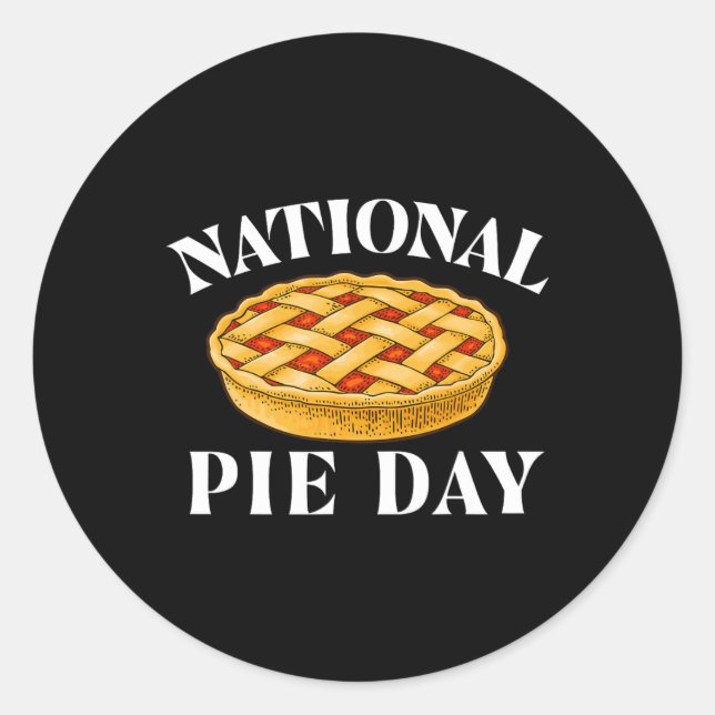 National Pie Day - Pi Day Science Math Lover  Classic Round Sticker (Front)