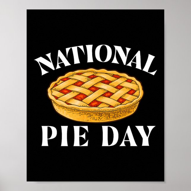 National Pie Day - Pi Day Science Math Lover  Poster (Front)