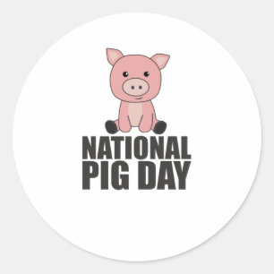 National Pig Day Cute Pig For Pig Day Classic Round Sticker