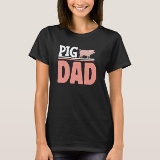 National Pig Day Pig Dad T-Shirt