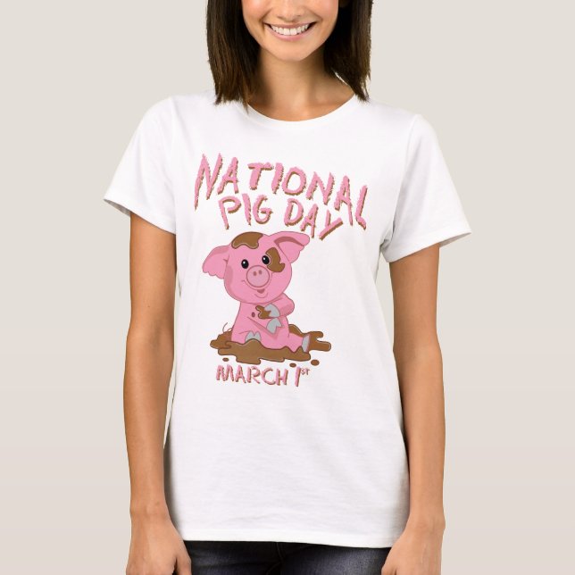 National pig day T-Shirt (Front)