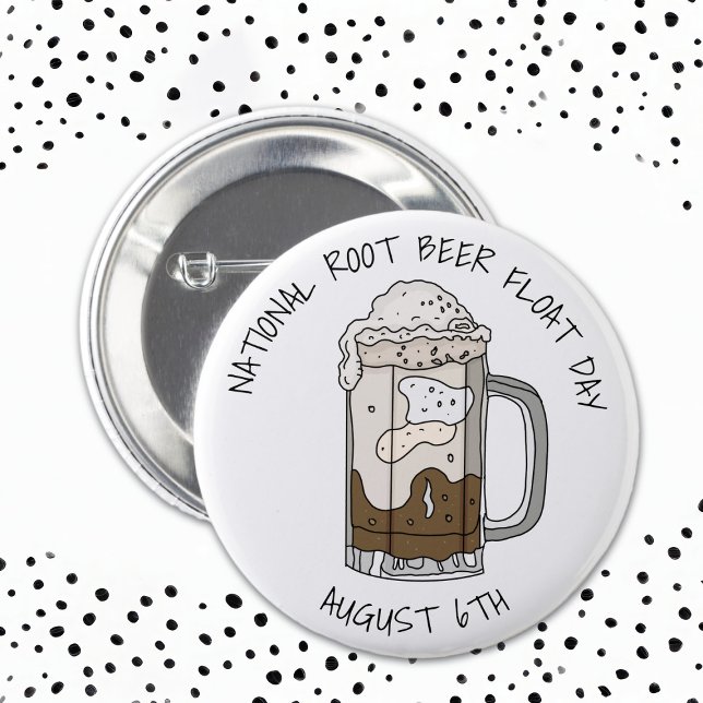 National Root beer Float Day  6 Cm Round Badge (Creator Uploaded)