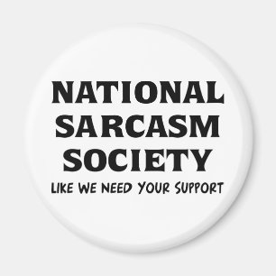 National Sarcasm Magnet