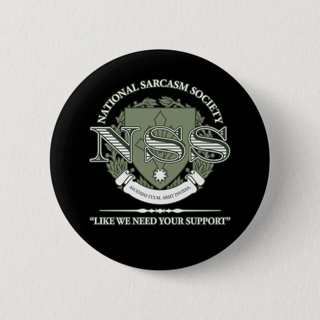 National Sarcasm Society 6 Cm Round Badge (Front)
