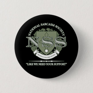 National Sarcasm Society 6 Cm Round Badge