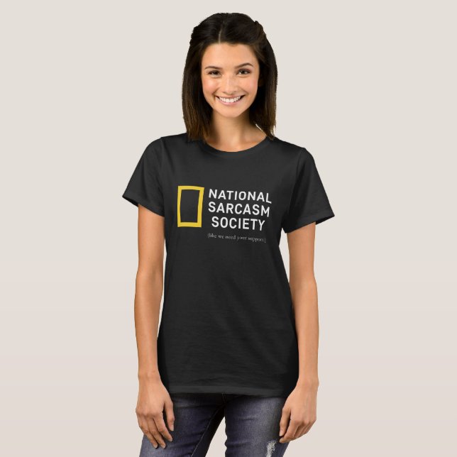 National Sarcasm Society Funny Humour Womens Shirt (Front Full)