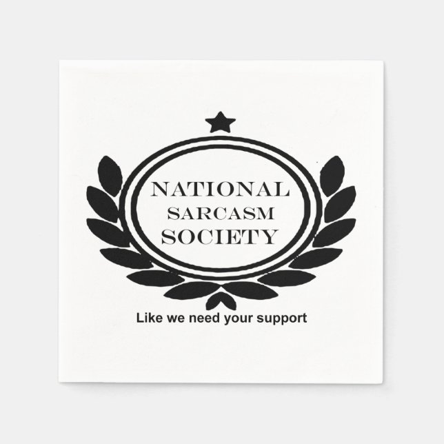 National Sarcasm Society Humour Quote Sarcastic Fu Napkin (Front)