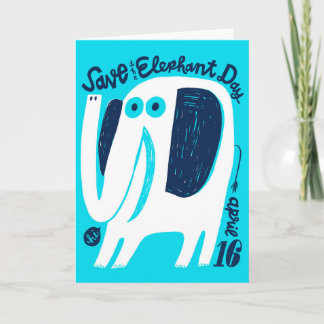 National Save The Elephant Day April 16 Card