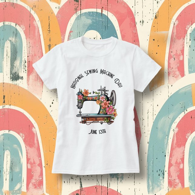 National Sewing Machine Day Custom Women's T-Shirt (Creator Uploaded)