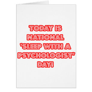National 'Sleep With a Psychologist' Day