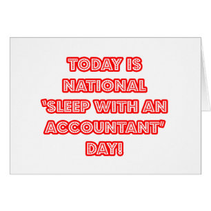 National 'Sleep With an Accountant' Day