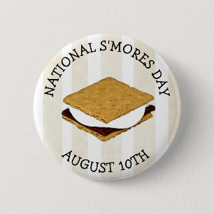 National S'mores Day August 10th 6 Cm Round Badge