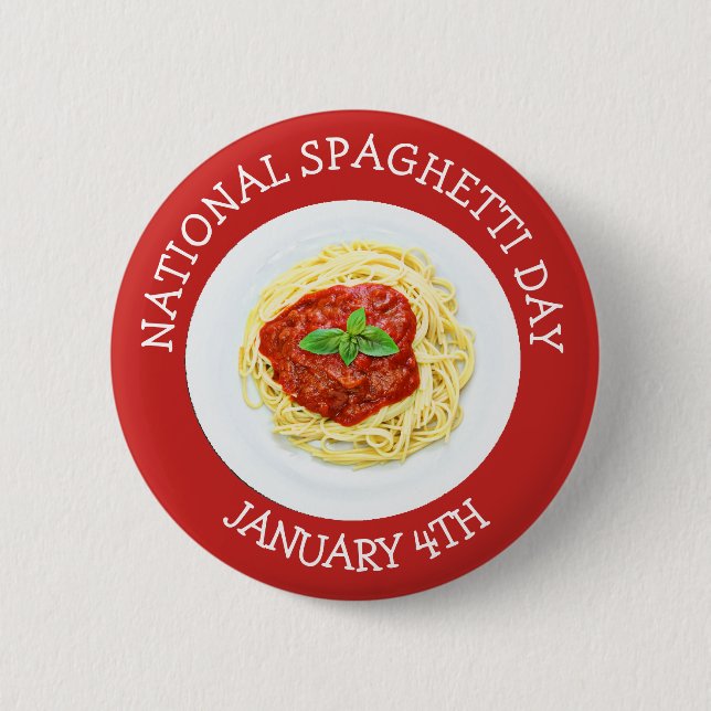 National Spaghetti Day January 4th Button (Front)