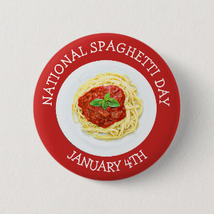 National Spaghetti Day January 4th Button
