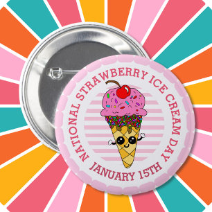 National Strawberry Ice Cream Day  6 Cm Round Badge