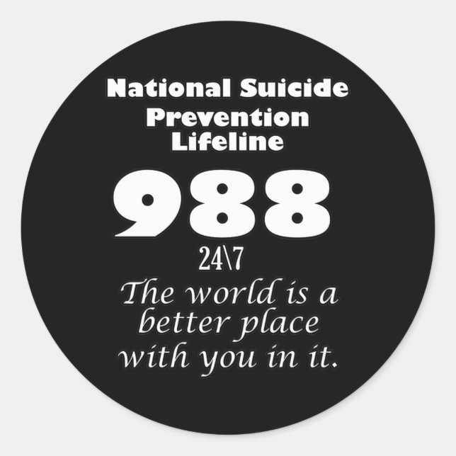 National Suicide Prevention Lifeline 988 With Whit Classic Round Sticker (Front)