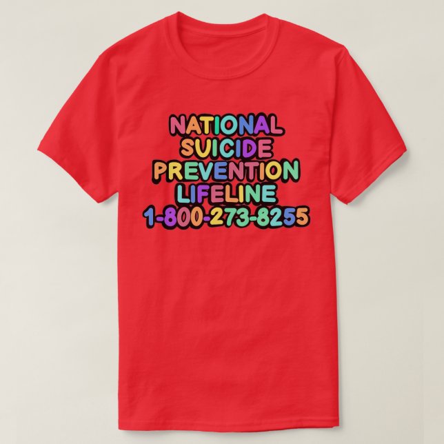 National Suicide Prevention Lifeline T-Shirt (Design Front)