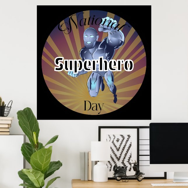 National Superhero Day Sign (Home Office)