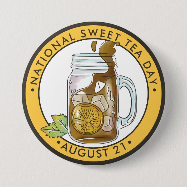 National Sweet Tea Day 7.5 Cm Round Badge (Front)