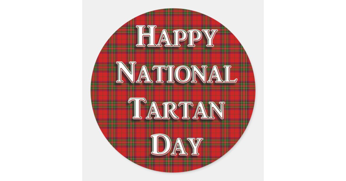 National Tartan Day Classic Round Sticker Zazzle