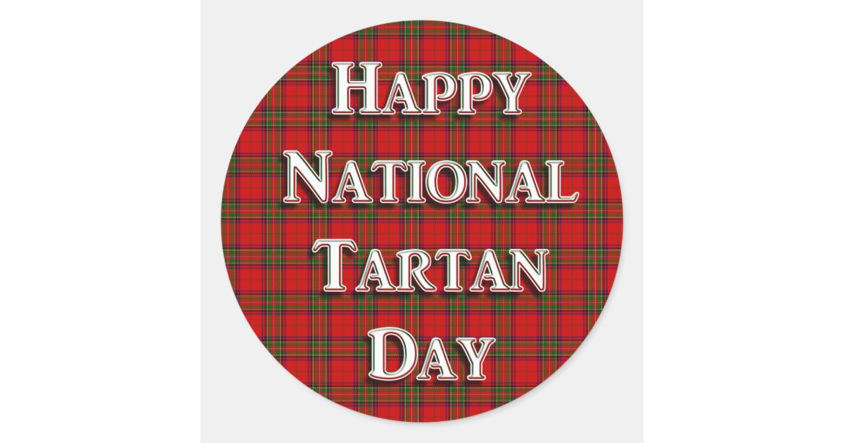 National Tartan Day Classic Round Sticker Zazzle