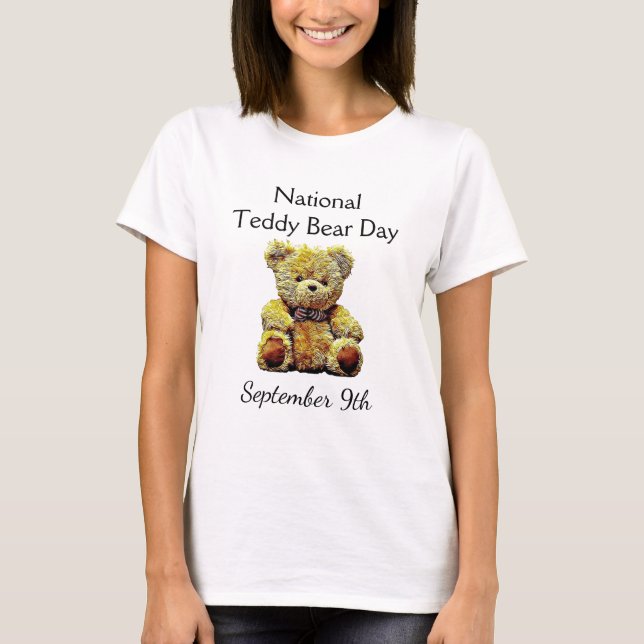 National Teddy Bear Day September 9th Holiday T-Shirt (Front)