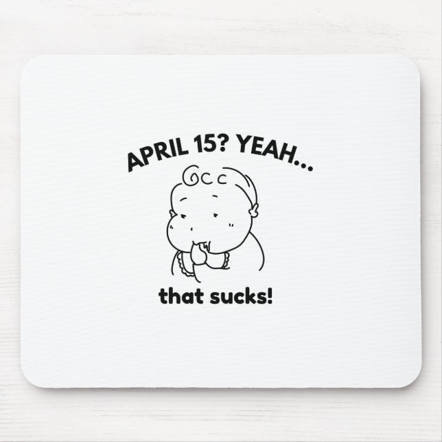 National That Sucks! Day (April 15th) Mouse Mat (Front)