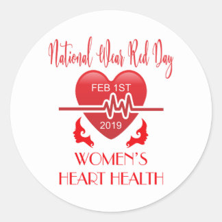 NATIONAL WEAR RED DAY FOR WOMEN'S HEART HEALTH CLASSIC ROUND STICKER