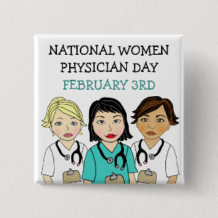 National Women Physician Day February 3rd    15 Cm Square Badge