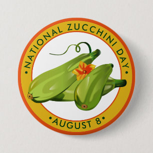 National Zucchini Day 7.5 Cm Round Badge