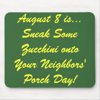 National Zucchini Day! Mouse Mat