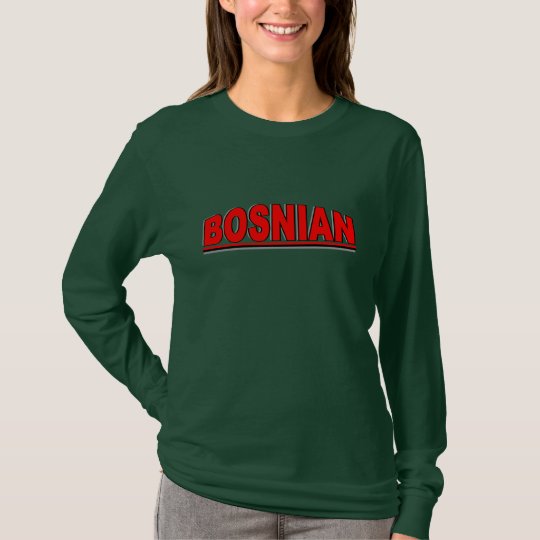 Nationalities - "Bosnian" T-Shirt