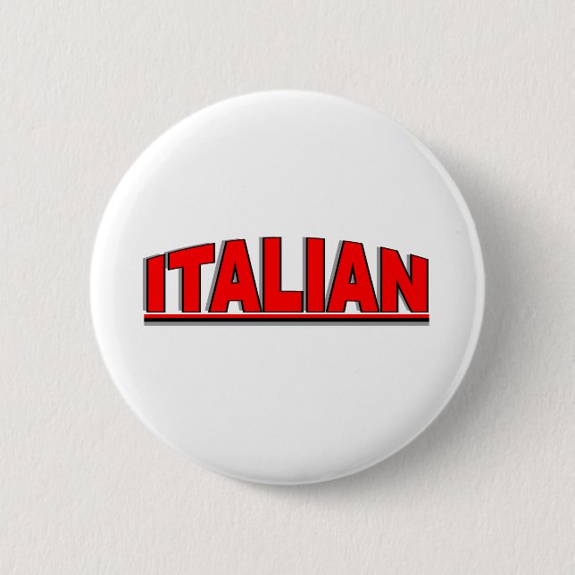 Nationalities - "Italian" 6 Cm Round Badge (Front)