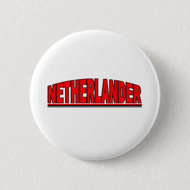 Nationalities - "Netherlander" 6 Cm Round Badge (Front)