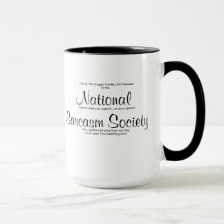NationalSarcasm Society, Now, get the hell away... Mug