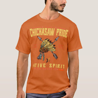 NATIVE AMERICAN CHICKASAW PRIDE SPIRIT  T-Shirt