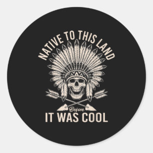 Native American Heritage Month Native Pride Classic Round Sticker