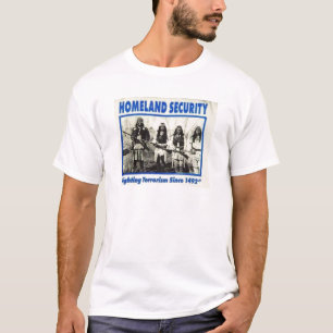 Native American Homeland Security T-shirts