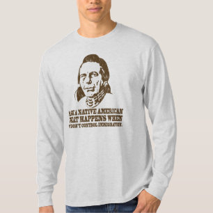 Native American Immigration Shirts
