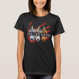 Native American Indigenous Red Hand Indian Blood T T-Shirt