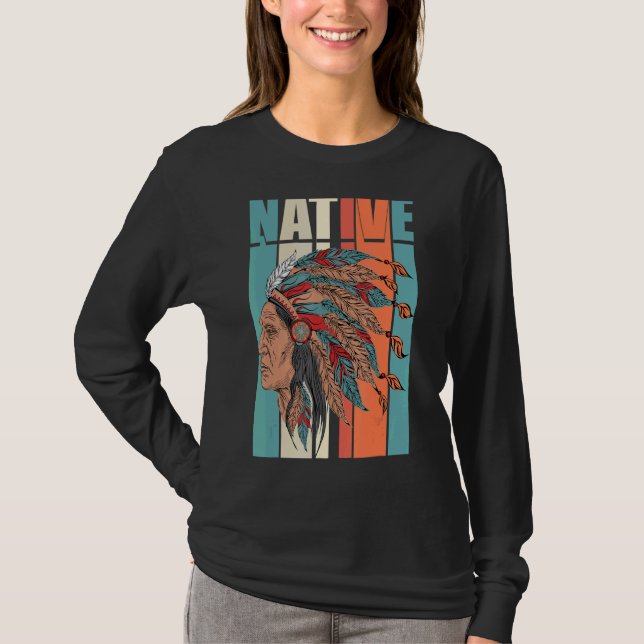 Native American Pride Vintage Native Indian T-Shirt (Front)