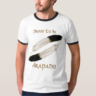 Native American 'PROUD TO BE ARAPAHO" Series T-Shirt