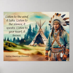 Native American proverb Listen to the Wind Poster
