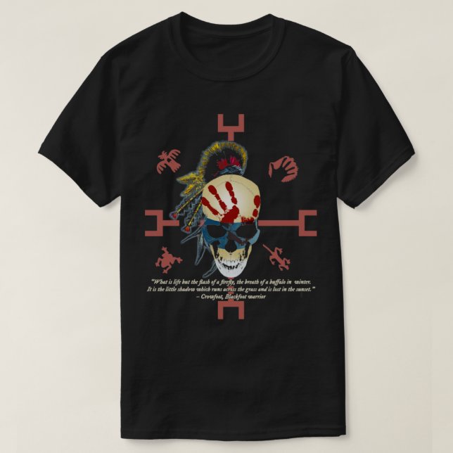 Native American Quote and Skull T-Shirt (Design Front)