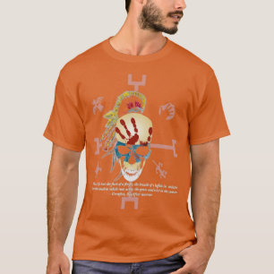 Native American Quote and Skull T-Shirt